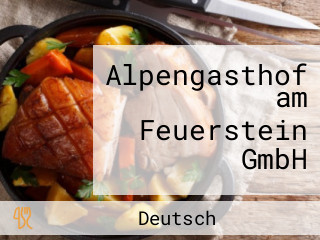 Alpengasthof am Feuerstein GmbH