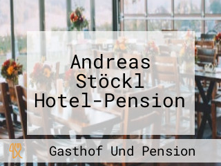 Andreas Stöckl Hotel-Pension