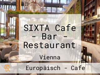 SIXTA Cafe - Bar - Restaurant
