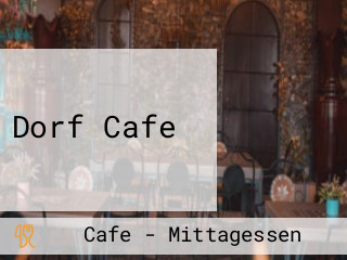 Dorf Cafe