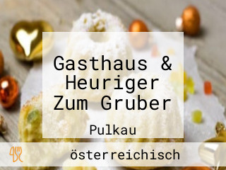 Gasthaus & Heuriger Zum Gruber