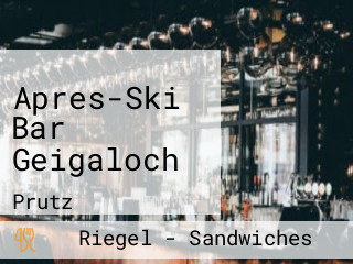 Apres-Ski Bar Geigaloch