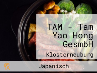 TAM - Tam Yao Hong GesmbH