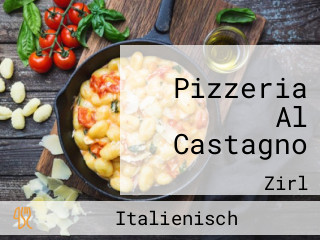 Pizzeria Al Castagno