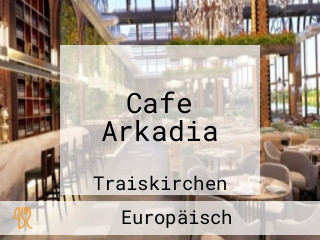 Cafe Arkadia