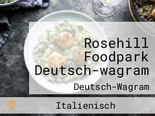Rosehill Foodpark Deutsch-wagram
