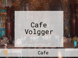 Cafe Volgger
