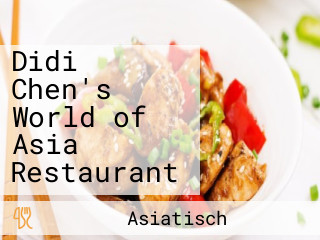 Didi Chen's World of Asia Restaurant