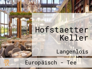 Hofstaetter Keller