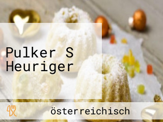 Pulker S Heuriger