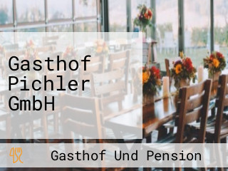 Gasthof Pichler GmbH