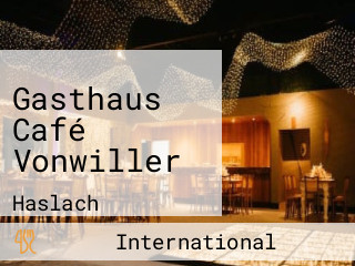 Gasthaus Café Vonwiller