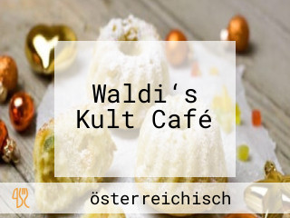 Waldi‘s Kult Café