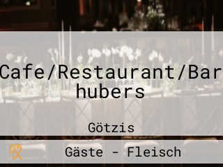 Cafe/Restaurant/Bar hubers