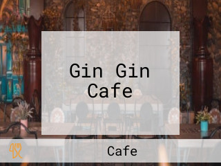 Gin Gin Cafe