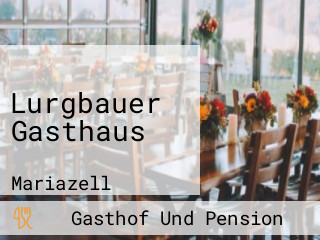 Lurgbauer Gasthaus