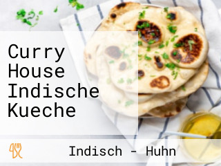 Curry House Indische Kueche