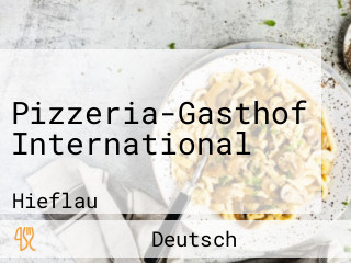 Pizzeria-Gasthof International