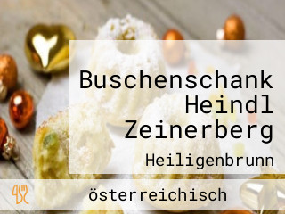 Buschenschank Heindl Zeinerberg