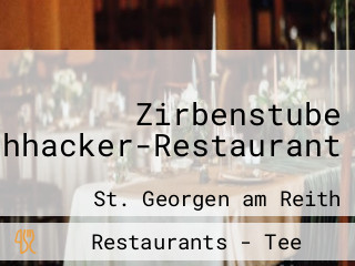 Zirbenstube Pechhacker-Restaurant
