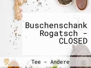 Buschenschank Rogatsch