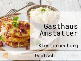 Gasthaus Amstatter