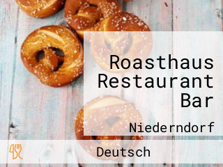 Roasthaus Restaurant Bar