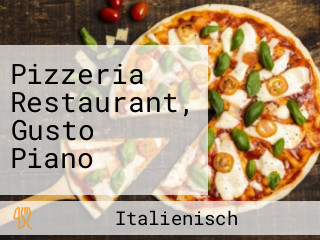 Pizzeria Restaurant, Gusto Piano