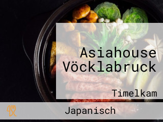 Asiahouse Vöcklabruck