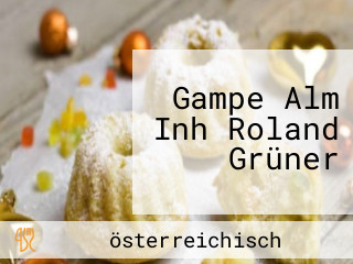 Gampe Alm Inh Roland Grüner