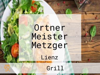 Ortner Meister Metzger