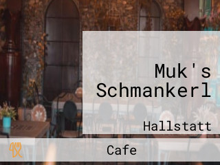 Muk's Schmankerl