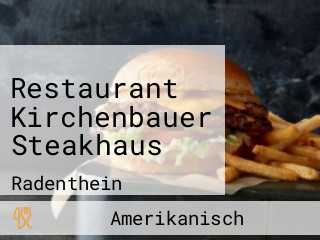 Restaurant Kirchenbauer Steakhaus