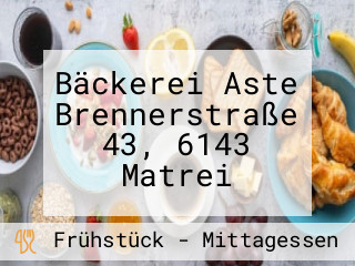 Bäckerei Aste Brennerstraße 43, 6143 Matrei