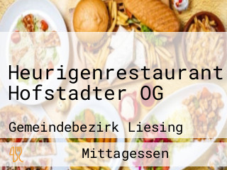 Heurigenrestaurant Hofstadter OG