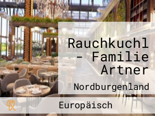 Rauchkuchl - Familie Artner