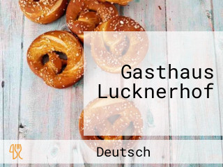 Gasthaus Lucknerhof
