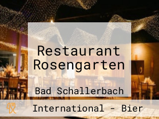 Restaurant Rosengarten