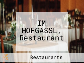 IM HOFGASSL, Restaurant