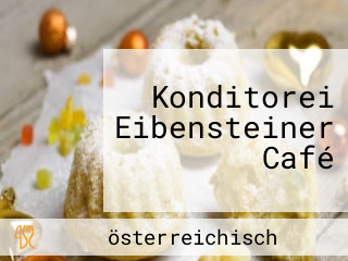 Konditorei Eibensteiner Café