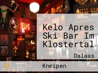 Kelo Apres Ski Bar Im Klostertal