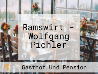 Ramswirt - Wolfgang Pichler