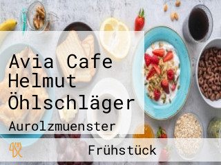 Avia Cafe Helmut Öhlschläger