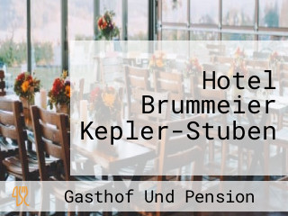 Hotel Brummeier Kepler-Stuben