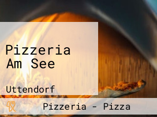 Pizzeria Am See