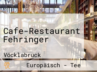 Cafe-Restaurant Fehringer