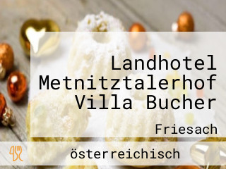 Landhotel Metnitztalerhof Villa Bucher