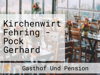 Kirchenwirt Fehring - Pock Gerhard