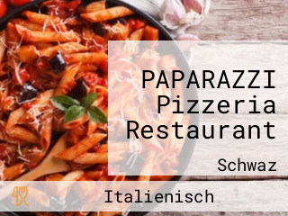 PAPARAZZI Pizzeria Restaurant