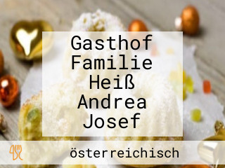 Gasthof Familie Heiß Andrea Josef